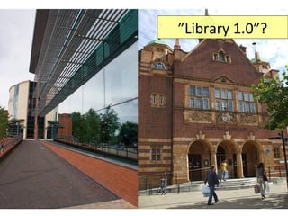 ” Library 1.0”? 