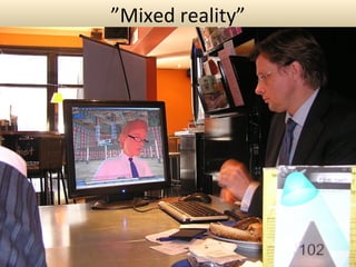 ” Mixed reality” 