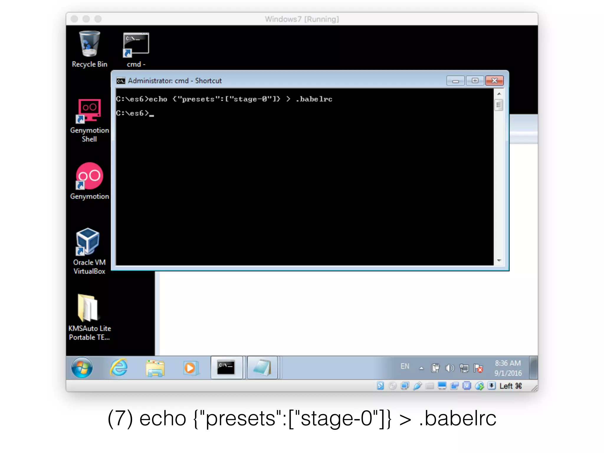(7) echo {"presets":["stage-0"]} > .babelrc 