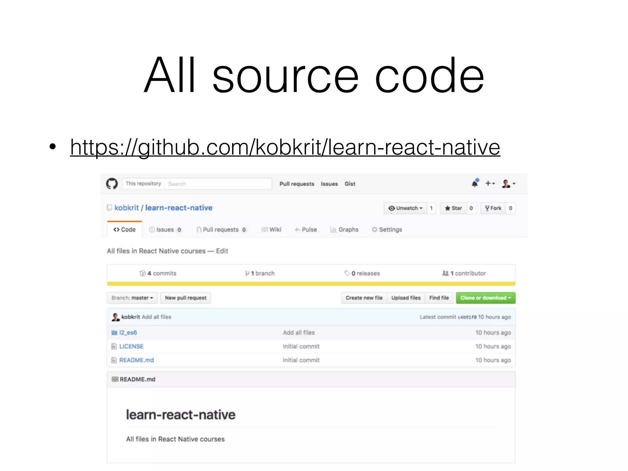 All source code • https://github.com/kobkrit/learn-react-native