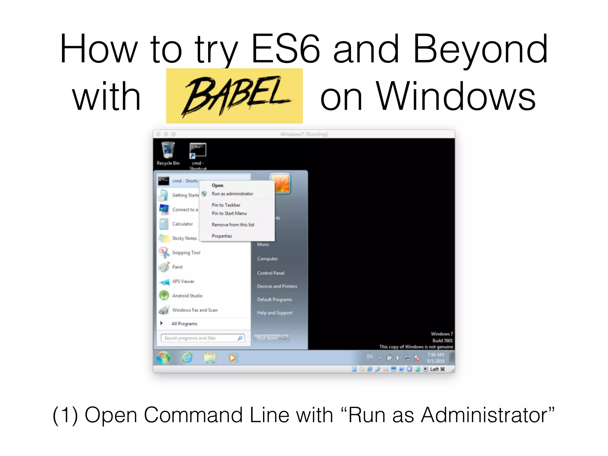 How to try ES6 and Beyond with on Windows (1) Open Command Line with “Run as Administrator”