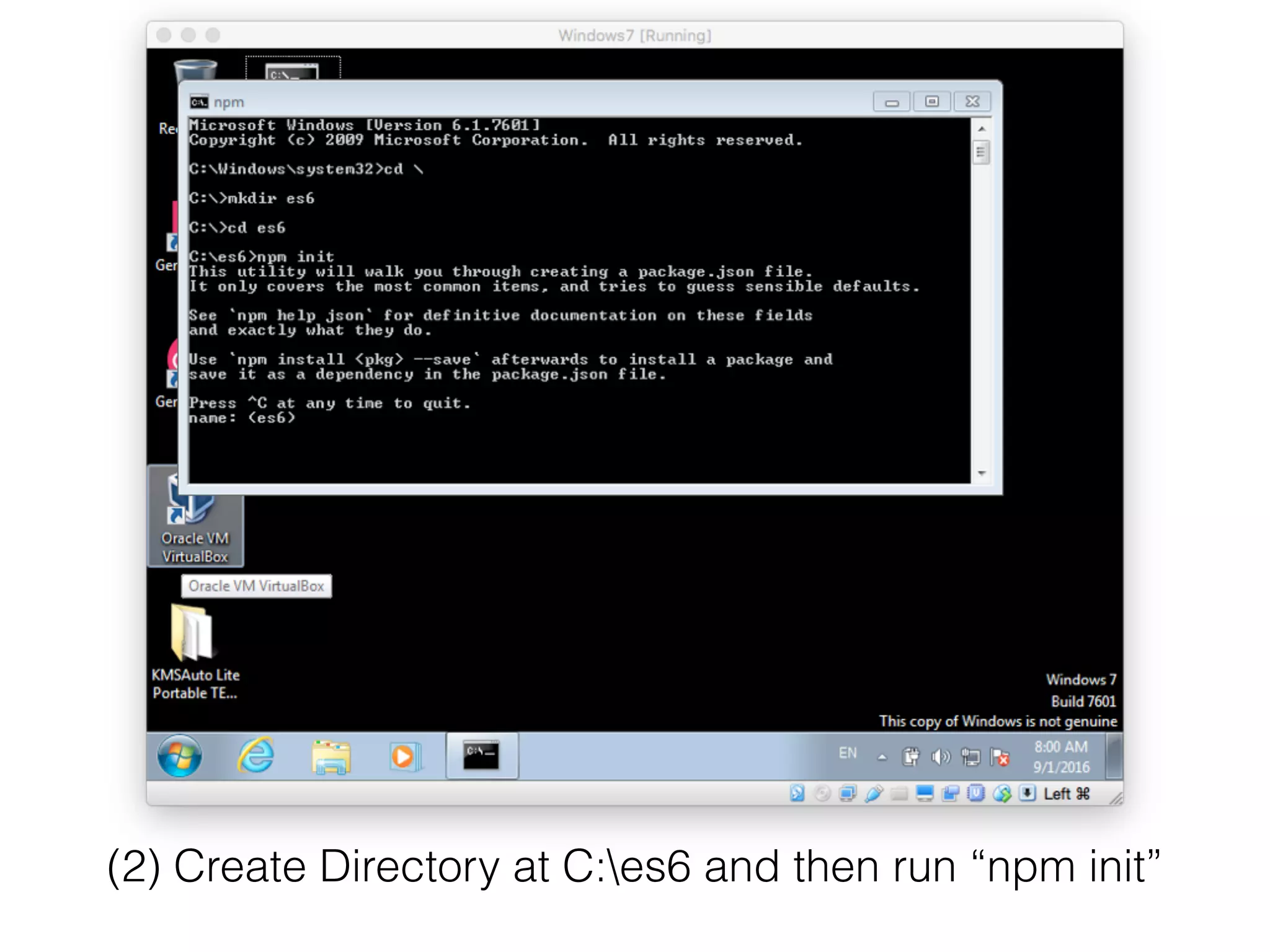 (2) Create Directory at C:es6 and then run “npm init”