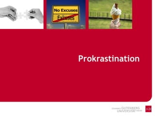 Prokrastination
 