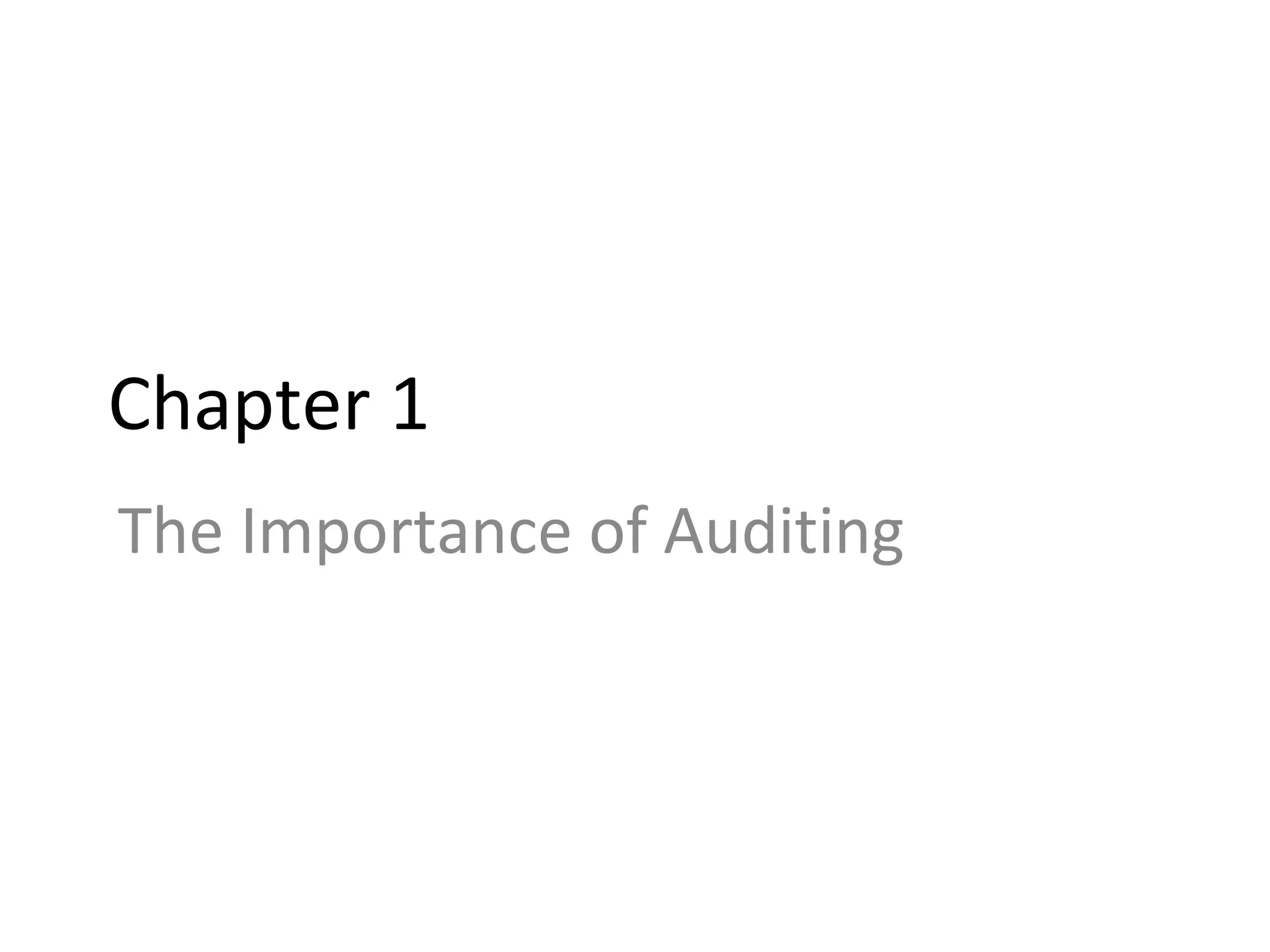 Chapter 1 The Importance of Auditing 