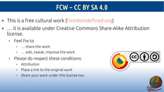 FCW – CC BY SA 4.0
» This is a free cultural work (freedomdefined.org)
» … it is available under Creative Commons Share-Al...