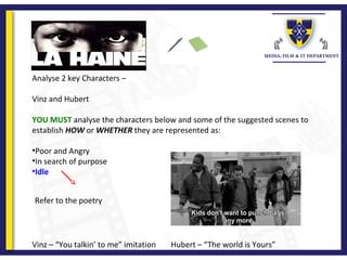 L36 la haine character analysis | PPT