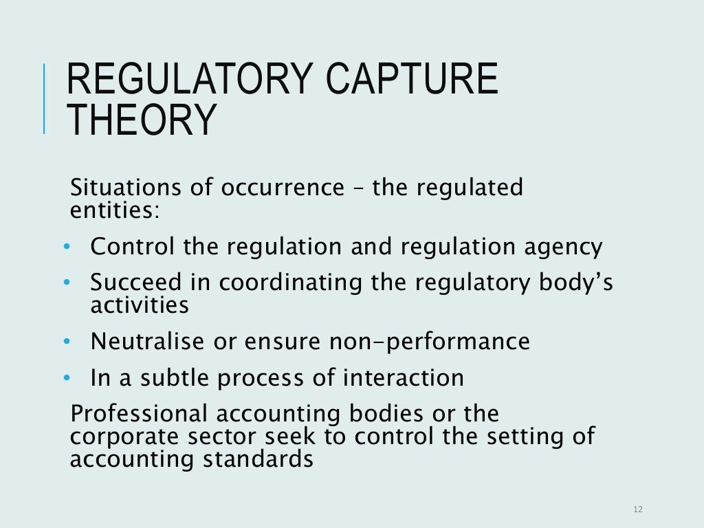 Applying Theory to Accounting Regulation