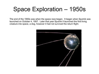 Space Exploration – 1950s ,[object Object]