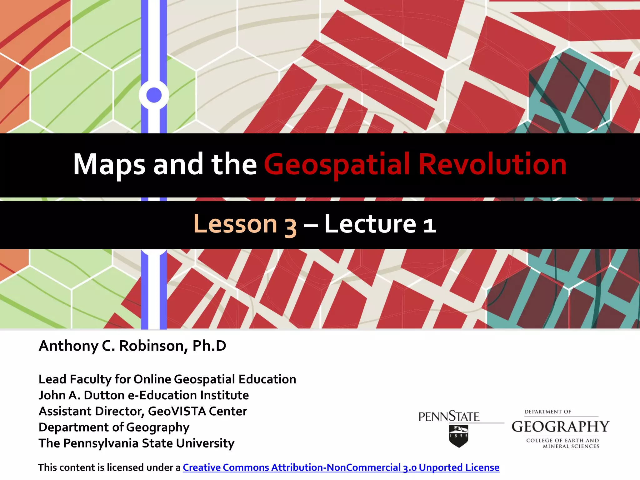 Maps and the Geospatial Revolution: Lesson 3, Lecture 1 | PPT