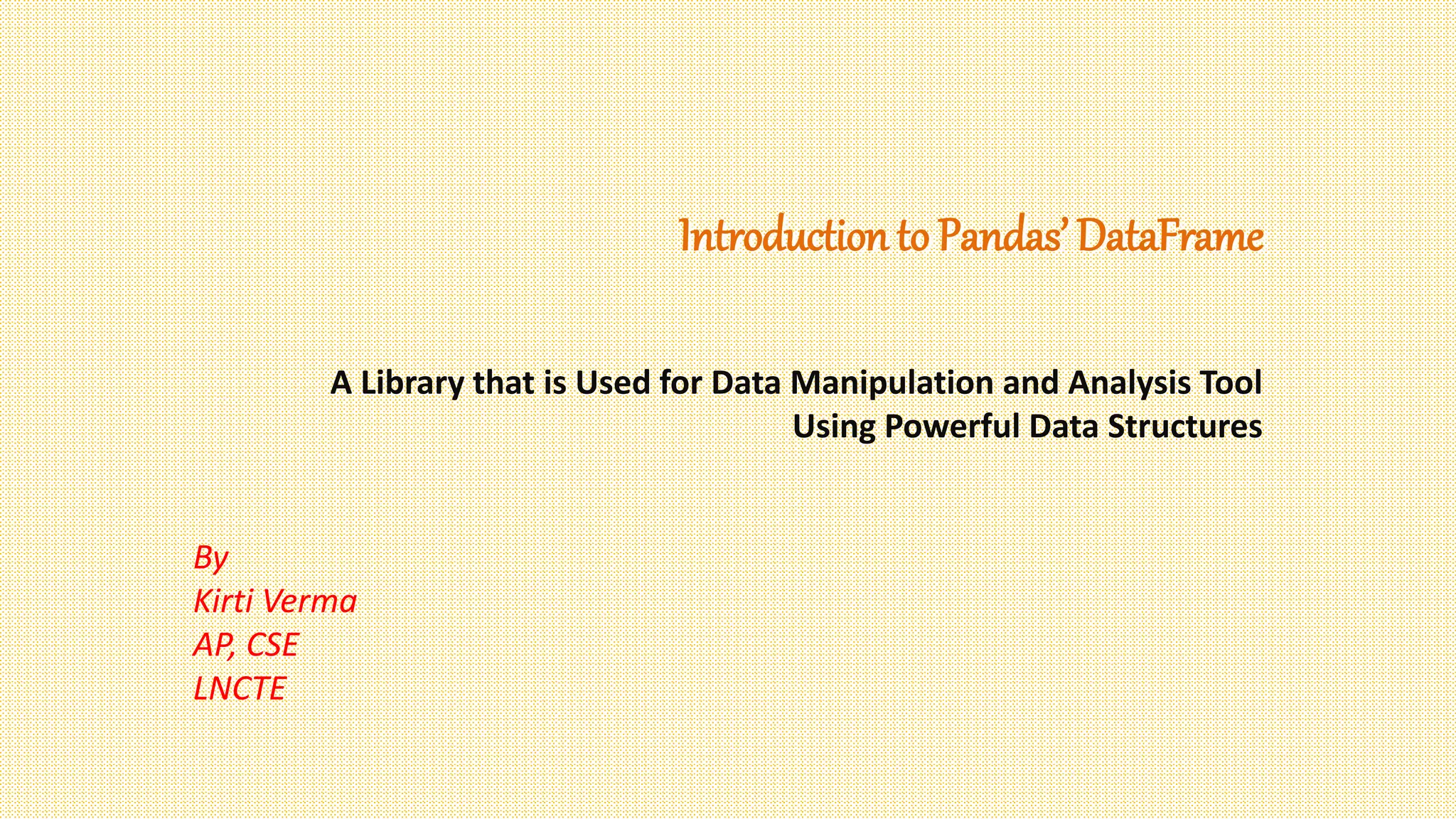 Pandas Dataframe reading data Kirti final.pptx