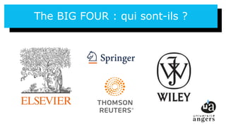 11
The BIG FOUR : qui sont-ils ?
 