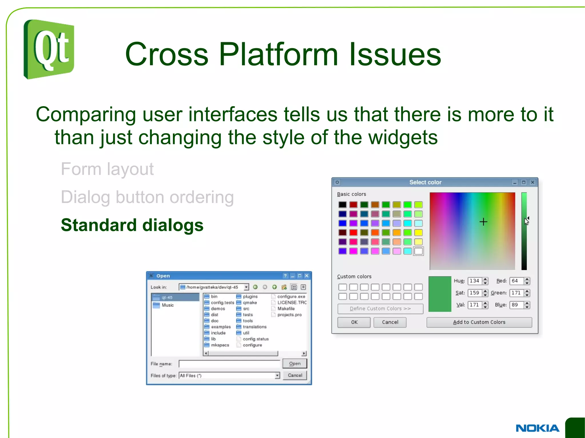 An Example Dialog Dialogs are built from multiple layers of layouts and widgets 