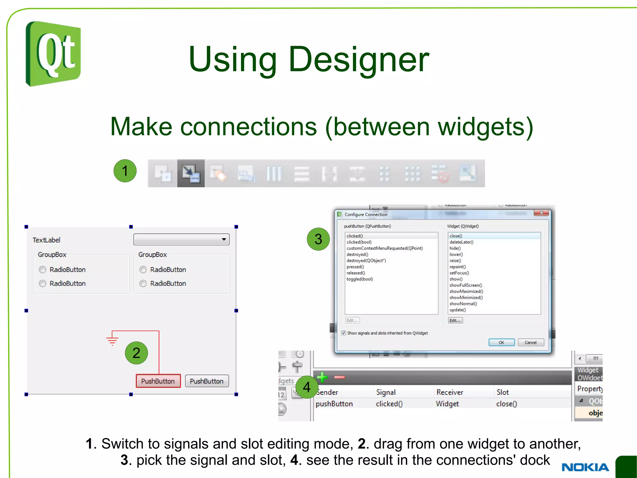 icon – an icon on the button (can be displayed together with text). QPushButton QCheckBox QRadioButton 
