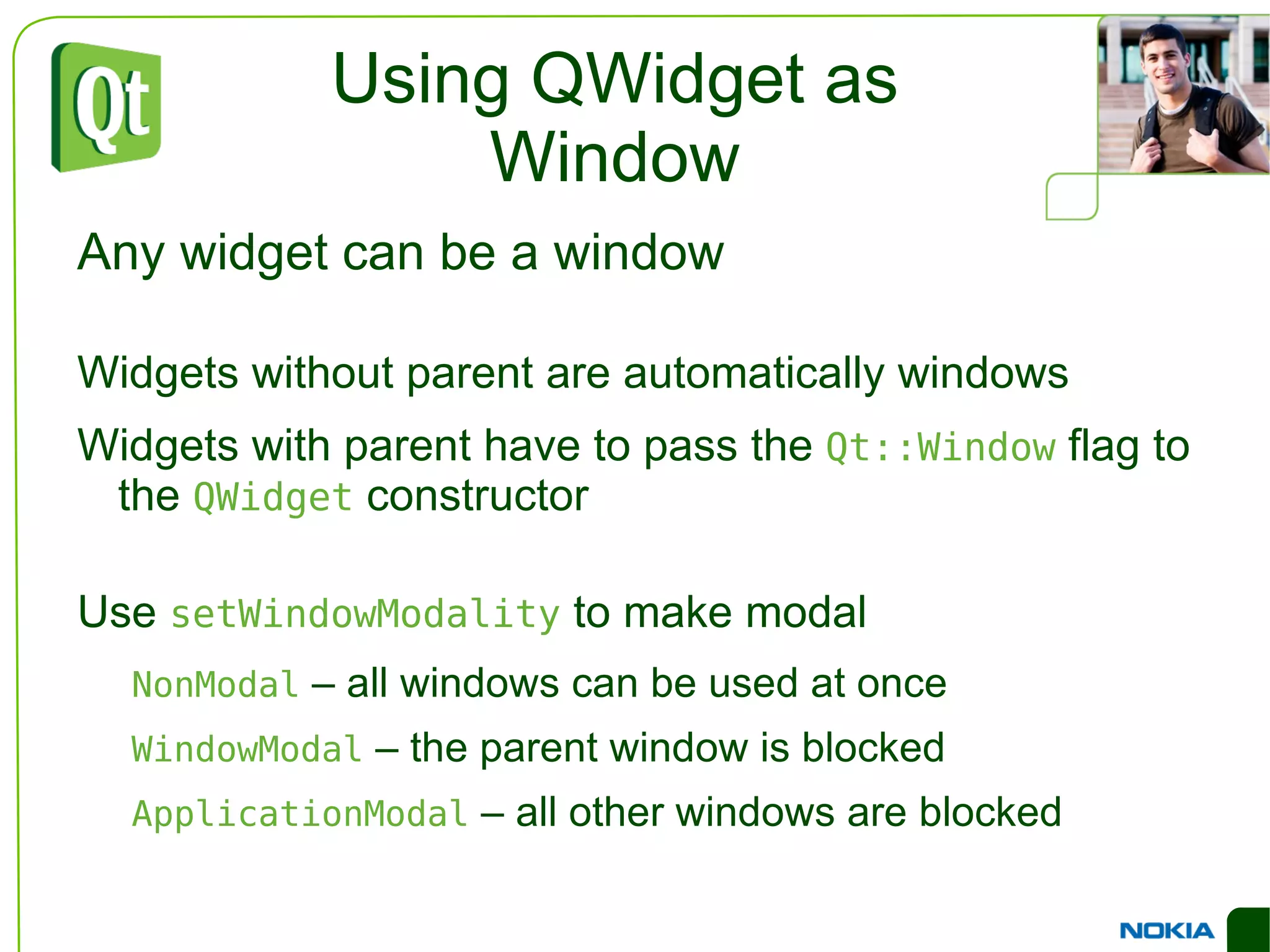 Common Widgets Containers Container widgets are used to structure the user interface 