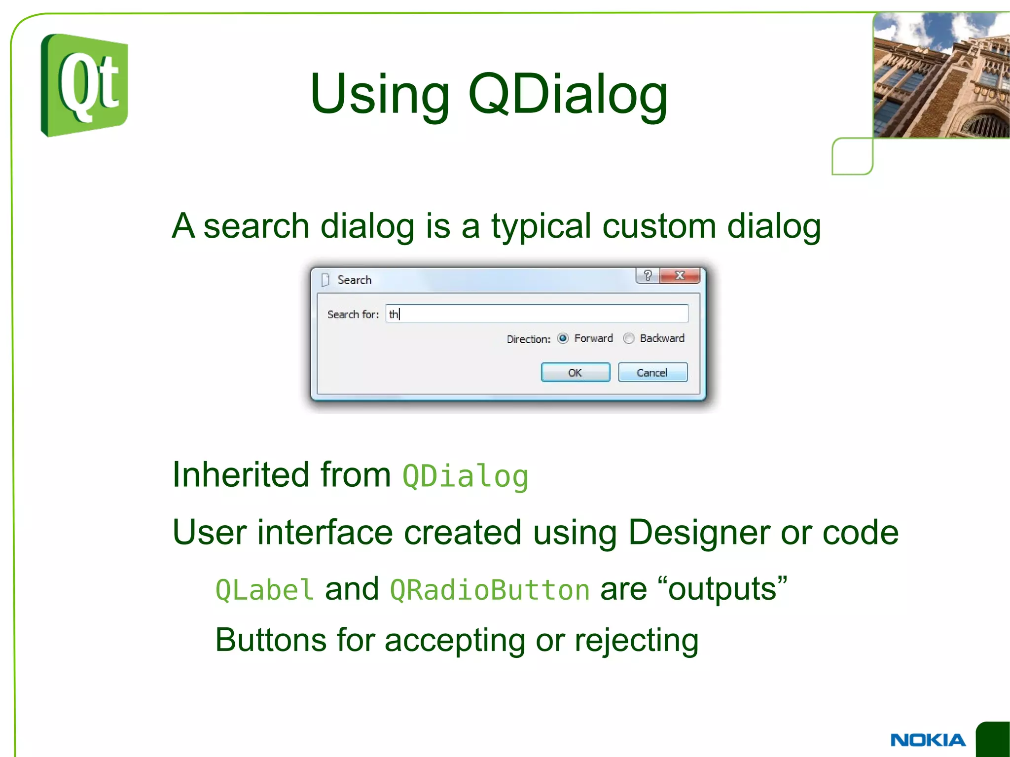 A plain  QWidget  can be used as a container 