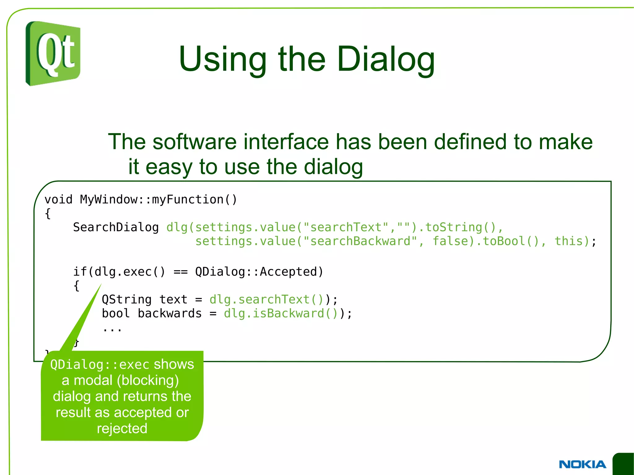 Common Widgets Input Widgets Use  QLineEdit  for single line text entries 