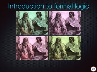 Introduction to formal logic
AT
 