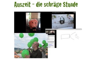 Auszeit - die schräge Stunde
 