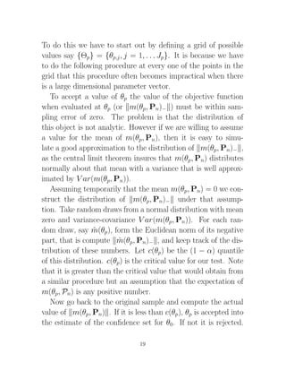 To do this we have to start out by deﬁning a grid of possible
values say {Θp} = {θp,j , j = 1, . . . Jp}. It is because we...