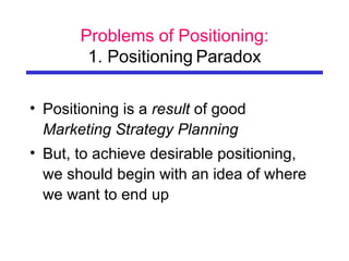 Positioning Problem Definition Marketing L4: Problems of Positioning | PPT