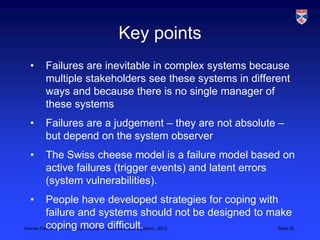 Socio-technical systems failure (LSCITS EngD 2012) | PPTX