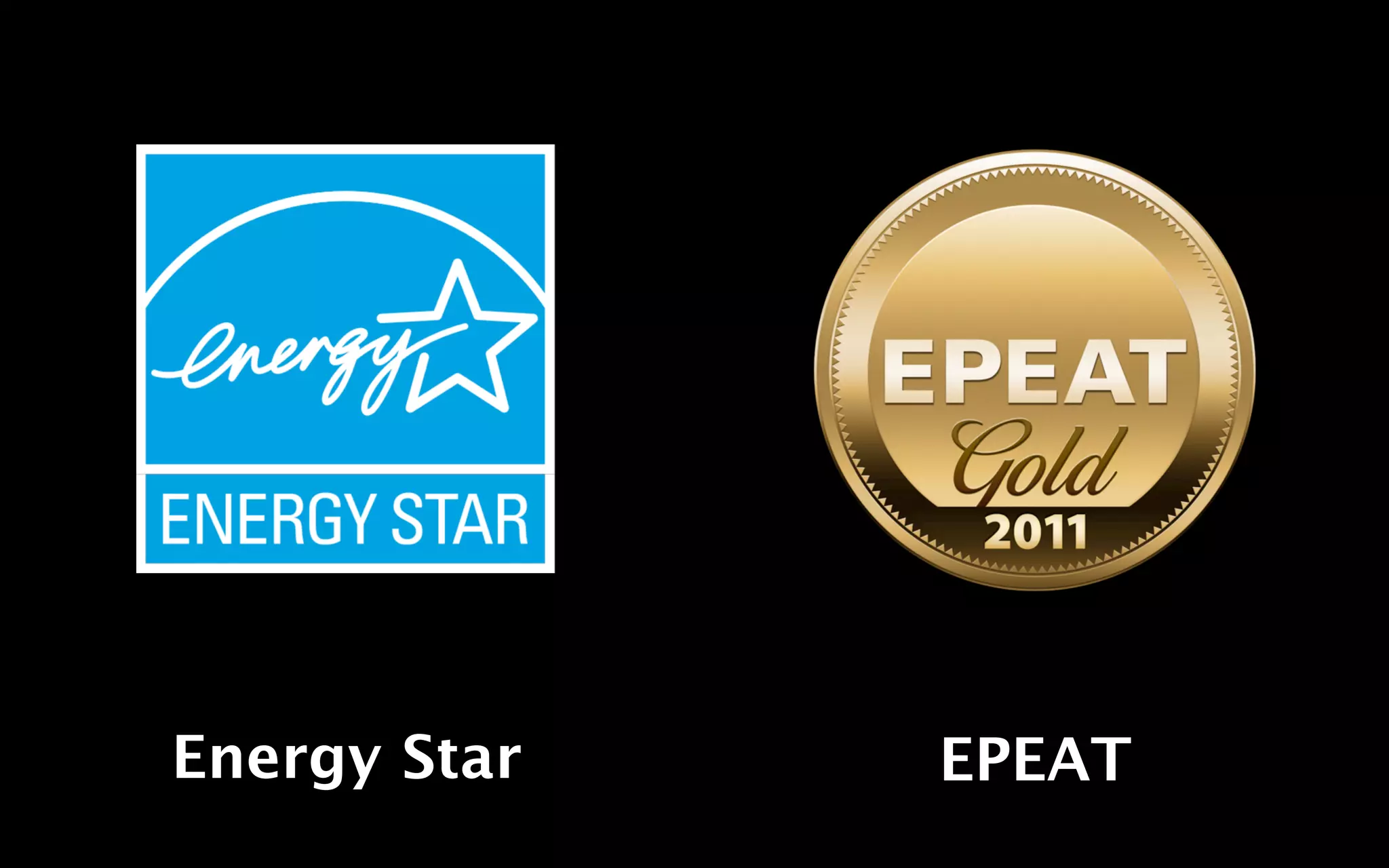 Energy Star   EPEAT
 