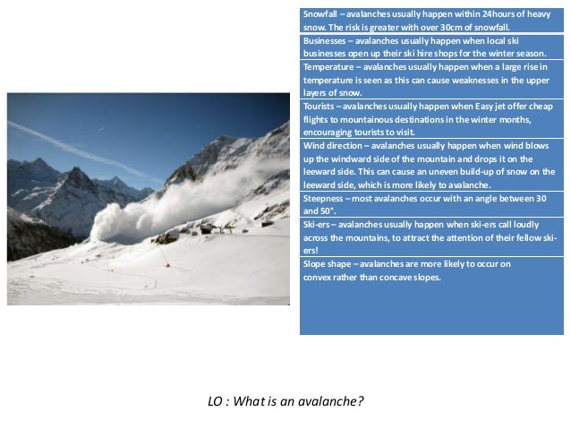 Why do avalanches occur?