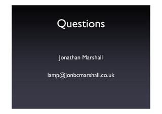 Evolving Technology, Where Will Your Audience Be? - Jonathan Marshall