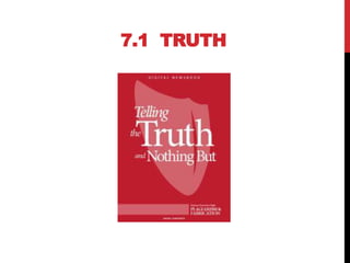 7.1 TRUTH
 