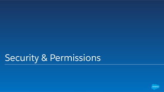 Security & Permissions
 