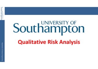 Department
of
Chemical
Engineering
Qualitative Risk Analysis
 