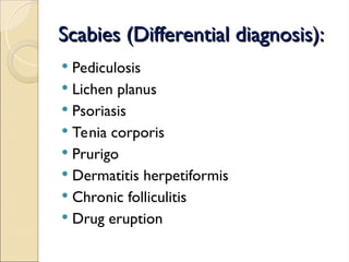 Dermatology item Scabies MBBS 5th ye.ppt