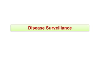 Disease Surveillance
 