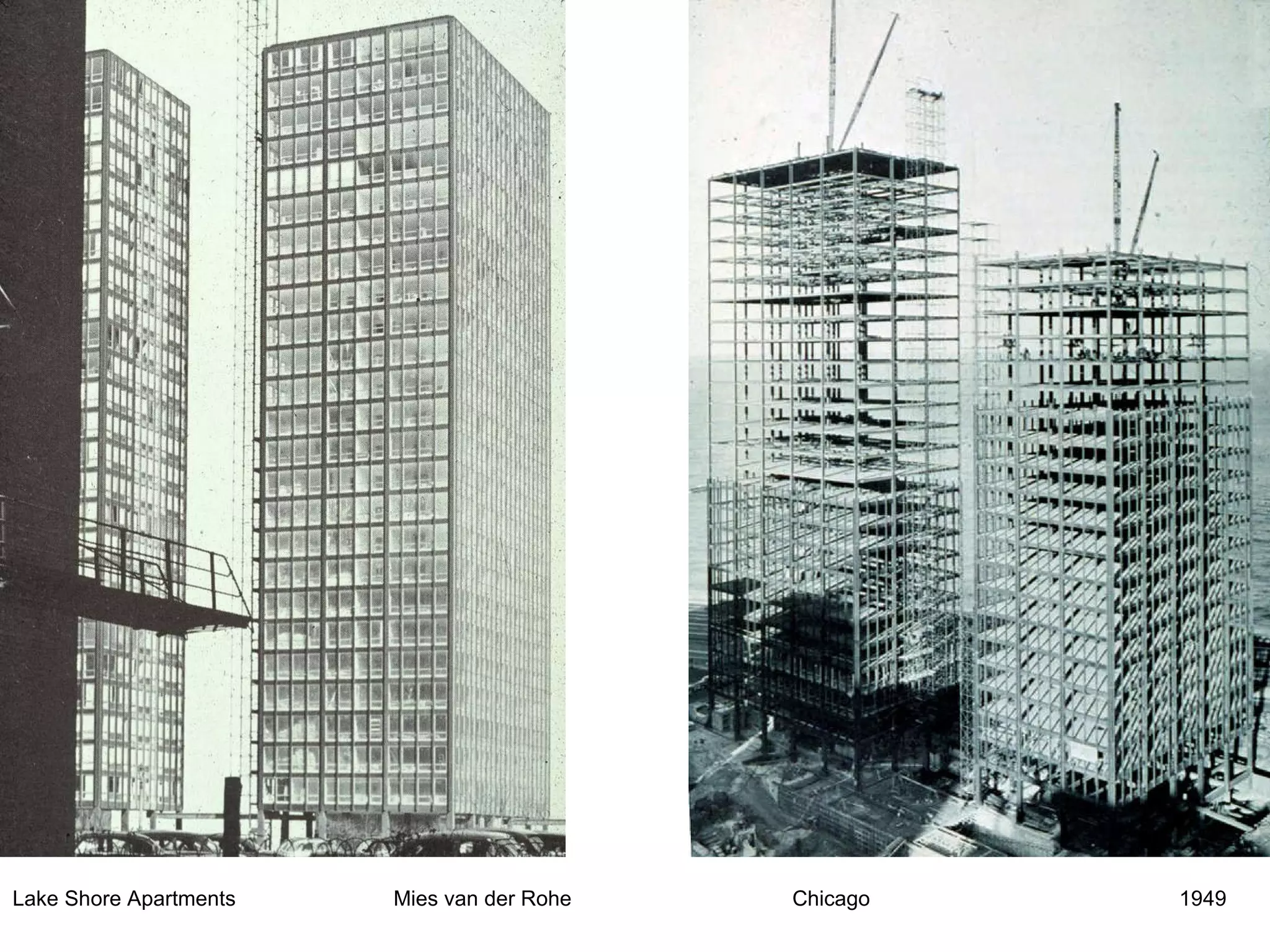 Lake Shore Apartments Mies van der Rohe   Chicago   1949 