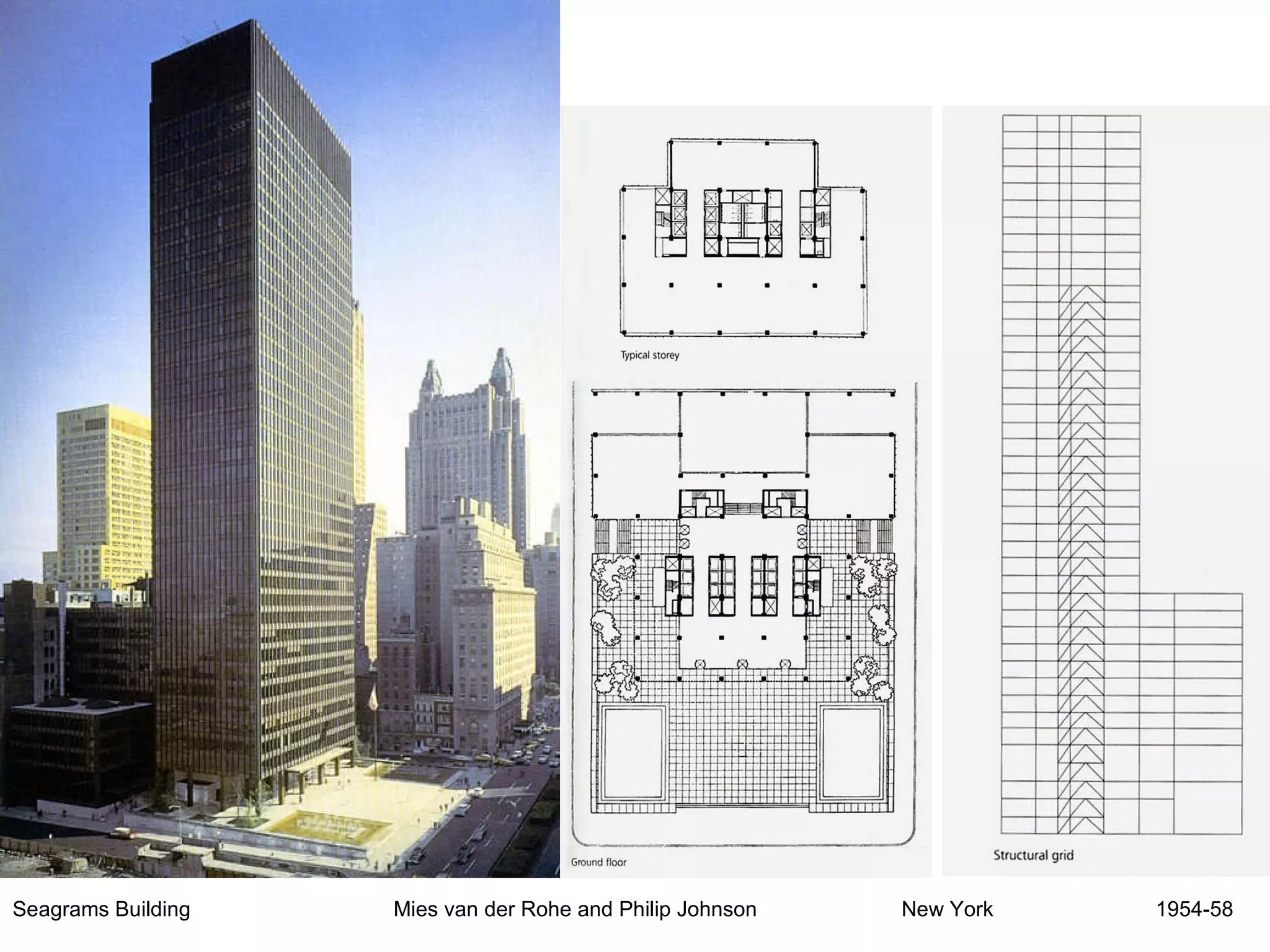 Seagrams Building Mies van der Rohe and Philip Johnson New York 1954-58 
