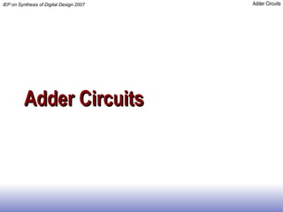 Adder Circuits 