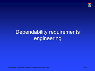 Dependability requirements engineering 