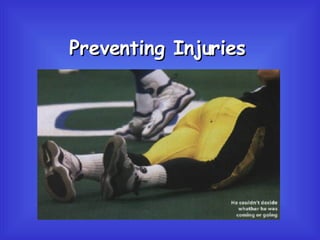 Preventing Injuries 