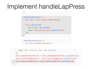 Implement handleLapPress
 