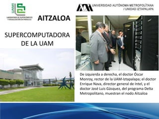De izquierda a derecha, el doctor Óscar
Monroy, rector de la UAM-Iztapalapa; el doctor
Enrique Nava, director general de I...