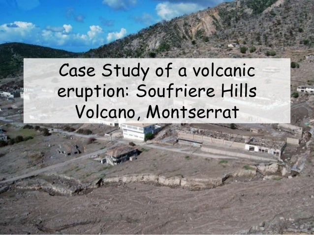 montserrat volcanic eruption case study