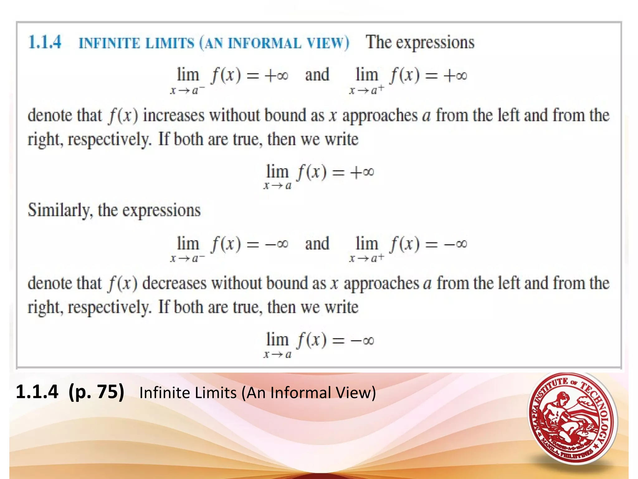 1.1.4 (p. 75) Infinite Limits (An Informal View)
 