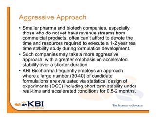 Accelerated Stability During Formulation Development of Early Stage ...