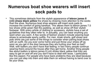 Numerous boat shoe wearers will insert sock pads to ,[object Object]