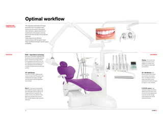 CLASSE L6.28
Optimal workflow
The integrated multimedia HD image
acquisition and X-ray system helps
shorten the time spent in the patient
chair. Moreover, patients benefit from
involvement in the process, ensuring
they’re well informed about the proposed
treatment.
Faster diagnosis and effective
communication with the patient mean
faster workflows and higher overall surgery
profitability.
RADIOLOGY
C-U2 HD camera. High-
resolution images aid dentist-
patient communication. Easy
to use (no manual adjustment
required), slender design
means distal zones can be
reached with ease.
22” LED Monitor. EEC
93/42 certified, the monitor
can be lead-connected to
a PC. A multitouch version,
where the screen can be
positioned via 2 different types
of support, is also available.
Display. The monitor can
display individual camera
images or a mosaic of up
to 4 images to make rapid
comparisons.
RXDC - HyperSphere technology.
Intra-oral X-ray system integrated with
the dental unit via a handheld wireless
device. Outstanding images thanks
to the parallelism that stems from 30
cm collimation and a focal spot of 0.4
mm. Rotating around the spherical
coupling, the tube head can reach any
position.
Zen-X. X-ray sensor incorporated
in the dentist’s module, ready to use
with USB cable. Able to capture HD
images with low X-ray doses, the
sensor comes in two different sizes.
Able to be sanitised, the sensor is
IP67 certified against water and dust
infiltration.
MULTIMEDIA
22” LED Monitor.
Full HD 16: 9 1920 x 1080 pixel flat
screen monitor with IPS panel to aid
viewing from any angle. LED light
sources ensure optimal brightness
and contrast.
DIAGNOSIS AND
COMMUNICATION
 