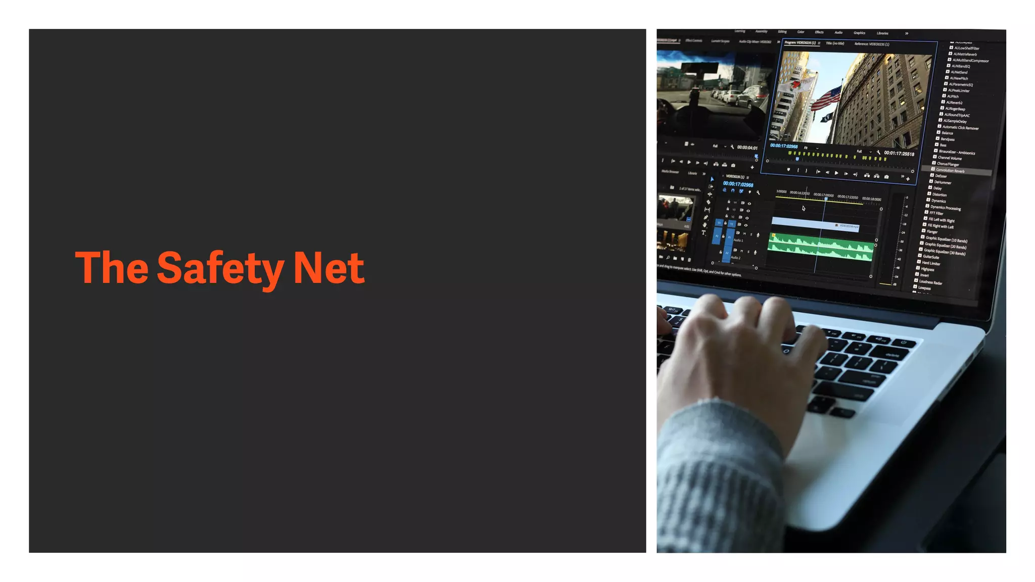 The Safety Net
 