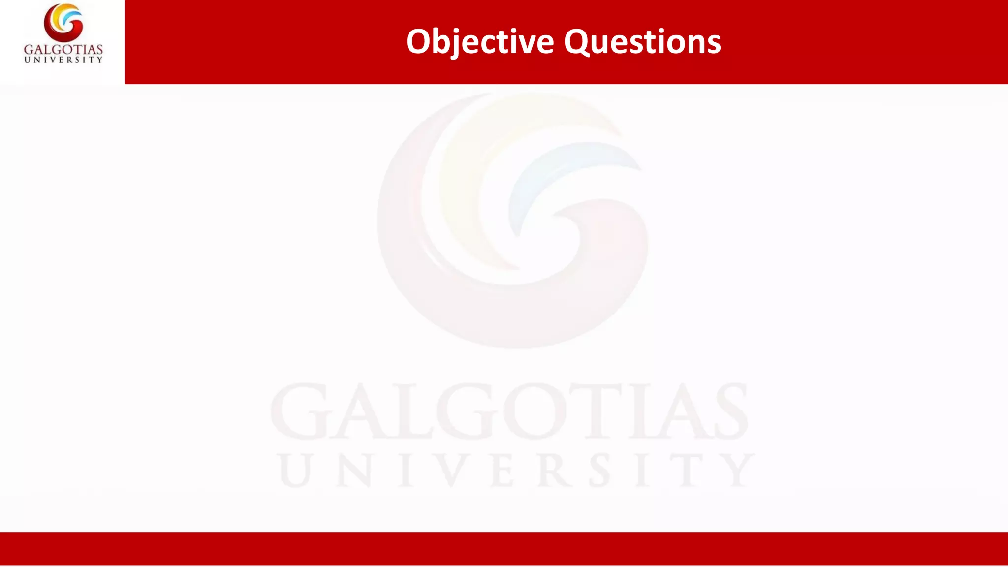 Objective Questions
 