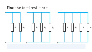 Find the total resistance
 
