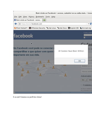 E ai está! Estamos no perfil da vítima!  