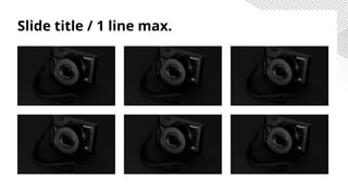 Slide title / 1 line max.
 